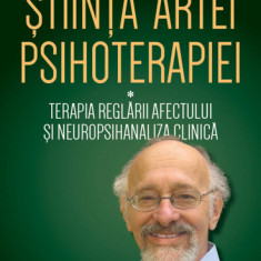 Stiinta Artei Psihoterapiei Vol.1