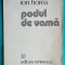 Ion Horea &ndash; Podul de vama ( prima editie )