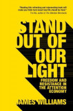 Stand out of our Light | James Williams, Cambridge University Press