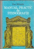 Manual Practic Stenografie Paul Mihaila Editura Tehnica 1975 Stare Buna Carte Buna Carte Bună Bun