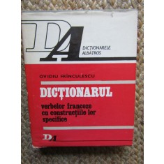 Dictionarul verbelor franceze cu constructiile lor specifice - 1978 - Ovidiu Frinculescu