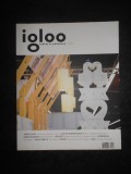 IGLOO. REVISTA DE HABITAT si ARHITECTURA, NR. 135, MARTIE 2013