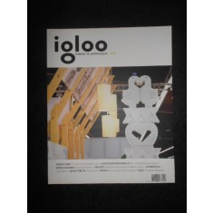 IGLOO. REVISTA DE HABITAT si ARHITECTURA, NR. 135, MARTIE 2013