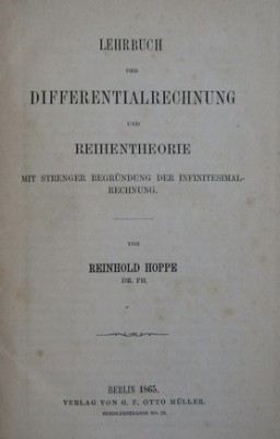 Reinhold Hoppe Lehrbuch der Differentialrechnung und reihentheorie 1865 princeps foto