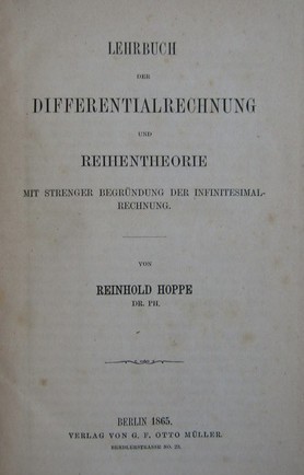 Reinhold Hoppe Lehrbuch der Differentialrechnung und reihentheorie 1865 princeps