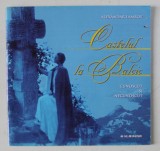 CASTELUL LA BALCIC - CUNOSCUT SI NECUNOSCUT de ALEXANDAR LAMBOV