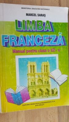 Limba franceza manual pt. clasa a12-a-Marcel Saras foto