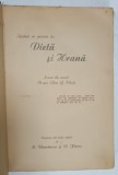 SFATURI CU PRIVIRE LA DIETA SI HRANA , EXTRAS DIN SCRIERILE D- NEI ELLEN G. WHITE , EDITIE INTERBELICA