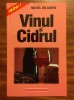 Michel Delambre - VINUL si CIDRUL (2001 - Ca noua!)