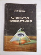 AUTOCONTROL PENTRU AVANSATI - DAN SERACU foto