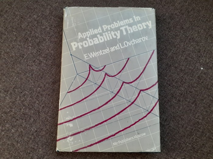 Applied problems in probability theory E. Wentzel, L. Ovcharov