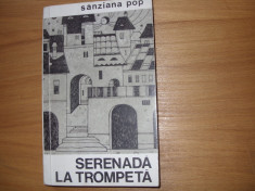 SANZIANA POP - SERENADA LA TROMPETA ( 1969, carte rara ) * foto