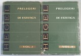 PRELEGERI DE ESTETICA , VOLUMELE I - II de HEGEL , 1966