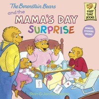The Berenstain Bears and the Mama&#039;s Day Surprise