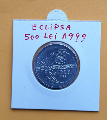 500 Lei 1999 - ECLIPSA - Moneda Superba - piesa in stare foarte buna foto