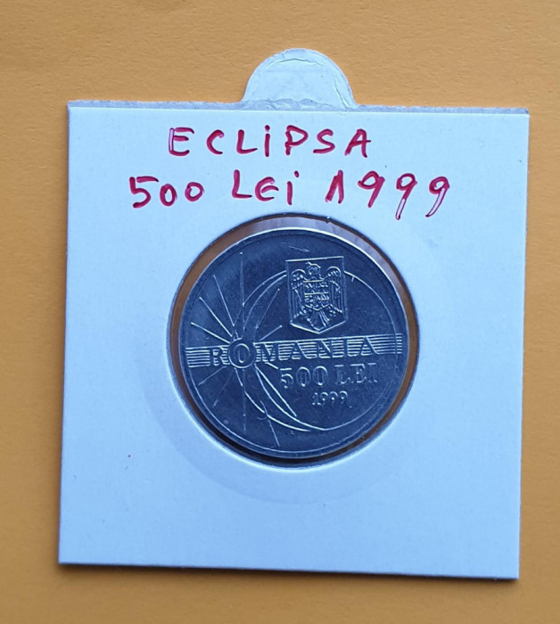 500 Lei 1999 - ECLIPSA - Moneda Superba - piesa in stare foarte buna