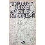 Lidia Bote - Antologia poeziei simboliste romanesti (Editia: 1972)