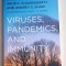 Viruses, Pandemics, and Immunity - Chakraborty, Arup K. Abe
