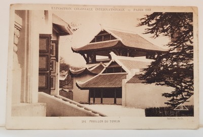 EXPOZITIA COLONIALA INTERNATIONALA , PARIS , PAVILION DU TONKIN , CARTE POSTALA , 1931 foto