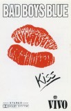 Bad Boys Blue - Kiss, Caseta audio