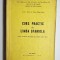 Curs practic de limba spaniolă &ndash; Aut. Conf. dr. Elena Bălan-Osiac, ASE, 1979