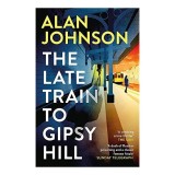 Late Train to Gipsy Hill