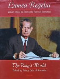 Cumpara ieftin Lumea Regelui. Volum editat de Principele Radu al Romaniei - 2011 (@H40)