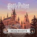 Harry Potter : Hogwarts - A Movie Scrapbook