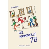 Die kriminelle 7B - B&oacute;c Istv&aacute;n