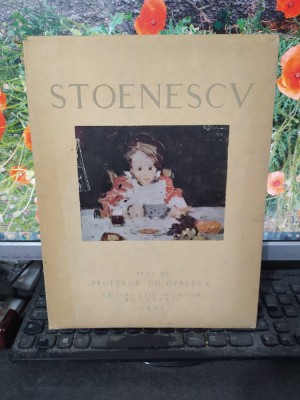 Stoenescu album, text de profesor Gh. Oprescu, exemplar 649, București 1946, 121 foto