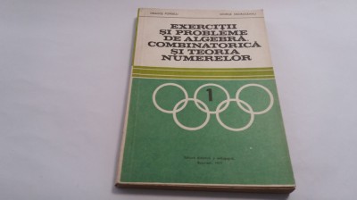 Exercitii si probleme de algebra, combinatorica si teoria NUMERELOR DRAGOS POPES foto