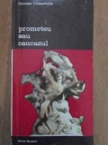 Prometeu sau Caucazul - Georges Charachidze, Mitologie Contrastiva, Meridiane 1988, Biblioteca de Arta, Coperta Necartonata