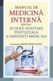 Manual de medicina interna pentru scolile sanitare postliceale si asistenti medicali - Mihail Petru Lungu, ALL