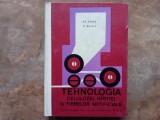 Tehnologia celulozei, hartiei si fibrelor artificiale &ndash; Rades, N. Bejan 1969