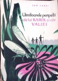 UIMITOARELE PERIPETII ALE LUI KARIK SI ALE VALIEI-JAN LARRI-343580