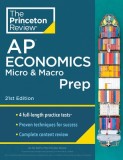 Princeton Review AP Economics Micro &amp; Macro Prep, 2024: 4 Practice Tests + Complete Content Review + Strategies &amp; Techniques