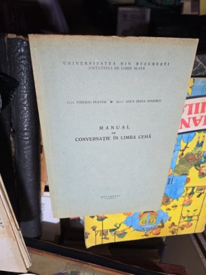 Manual de conversație &amp;icirc;n limba cehă - Tiberiu Pleter, Anca Irina Ionescu foto