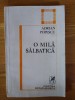 Adrian Popescu - O mila salbatica - Antologie Poezii, 1983, Cartea Romaneasca