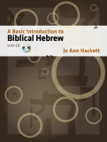 A Basic Introduction to Biblical Hebrew [With CDROM]