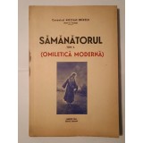 Canonicul Nicolae Br&icirc;nzeu - Teologia pastorală, vol. II, tom 2: Sămănătorul (Omiletică modernă) (1944)