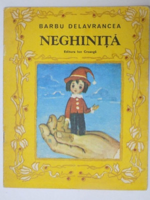 NEGHINITA de BARBU DELAVRANCEA , COPERTA SI ILUSTRATII DE STEFAN NASTAC , 1985 foto