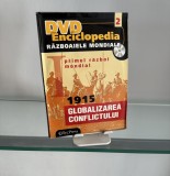 Documentar Subtitrat - DVD - DVD Enciclopedia - Războaiele mondiale - Primul război mondial Nr. 2 - 1915 Globalizarea conflictului (Erc Press)