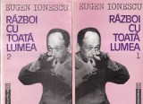 Eugen Ionescu - Razboi cu toata lumea, 2 volume, Humanitas, Eseuri Interviuri, Teatru Absurd, Literatura Romana