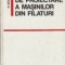 Elemente de proiectare a masinilor din filaturi