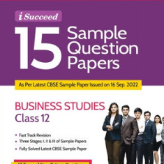 CBSE Board Exams 2023 I-Succeed 15 Sample Question Papers BUSINESS STUDIES for Class 12th