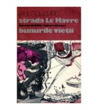 Paul Guimard - Strada Le Havre. Bunurile vietii - 112549