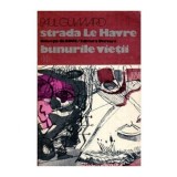 Paul Guimard - Strada Le Havre. Bunurile vietii - 112549