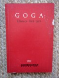 OCTAVIAN GOGA - CANTECE FARA TARA. POEZII