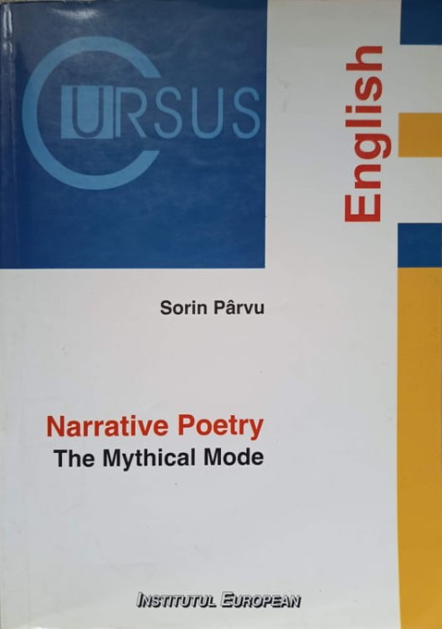 NARRATIVE POETRY. THE MYTHICAL MODE-SORIN PARVU