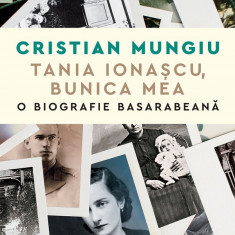 Tania Ionascu bunica mea O biografie basarabeana